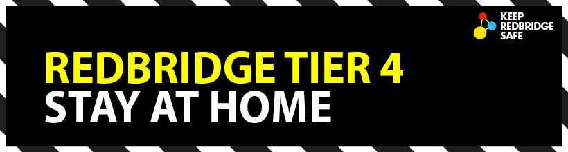 Redbridge - London in Tier 4 STAY AT HOME restrictions