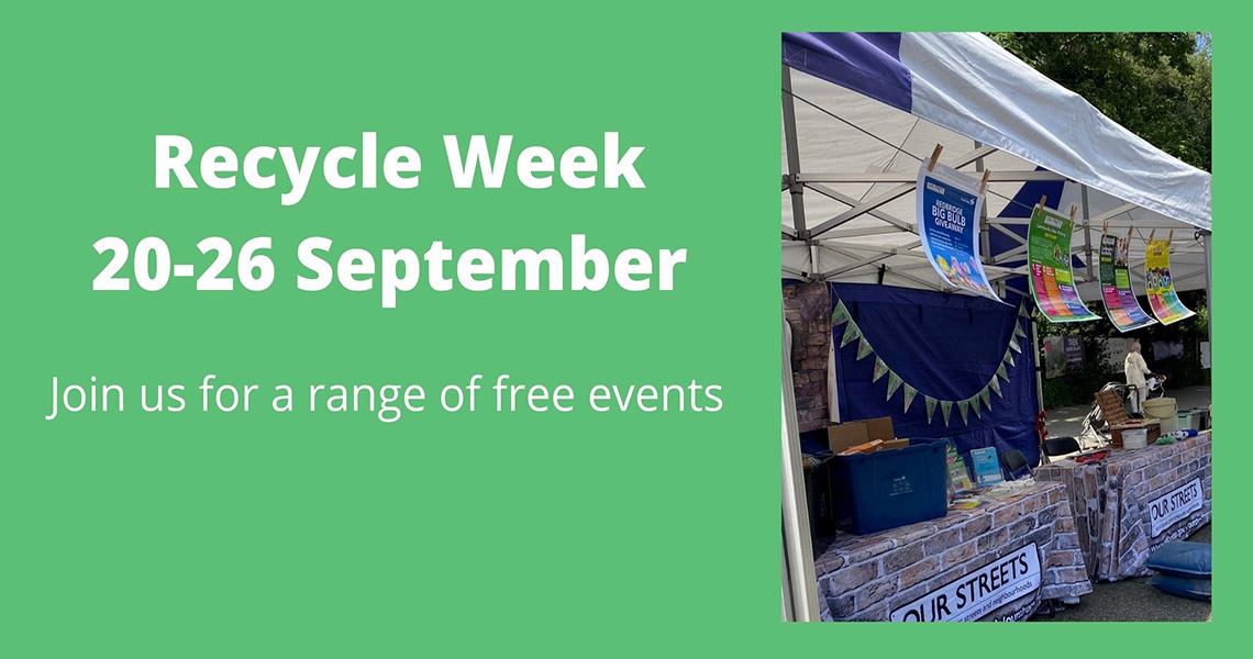 image of recycling info stand with wording about Recycle Week